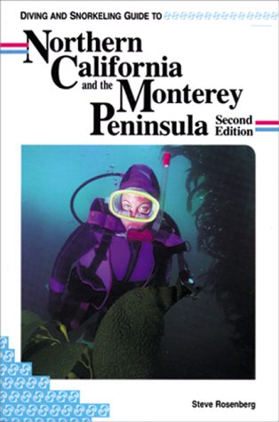 9781559920520: Northern California and the Monterey Peninsula (Lonely Planet Diving and Snorkeling Guides)