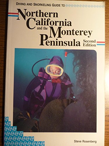 9781559920520: Diving and Snorkeling Guide to Northern California and the Monterey Peninsula