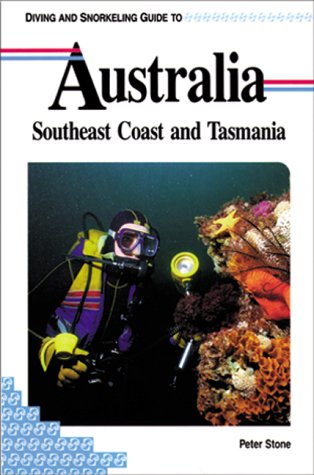 9781559920599: Southeast Coast and Tasmania (Pisces Diving & Snorkeling Guides)