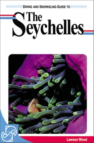 9781559920971: Diving and Snorkeling Guide to Seychelles (Pisces Diving & Snorkeling Guides) [Idioma Ingls]