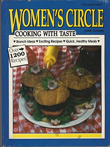 Imagen de archivo de Women's Circle home cooking, cooking with taste a la venta por Basement Seller 101