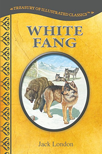 Stock image for White Fang-Treasury of Illustrated Classics Storybook Collection for sale by Books Unplugged