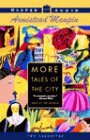 More Tales of the City (Tales of City Series/Volume 2/Audio Cassettes) (9781559942089) by Maupin, Armistead