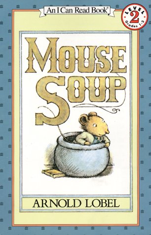 Stock image for Mouse Soup Book and Tape (I Can Read Book 2) for sale by Front Cover Books