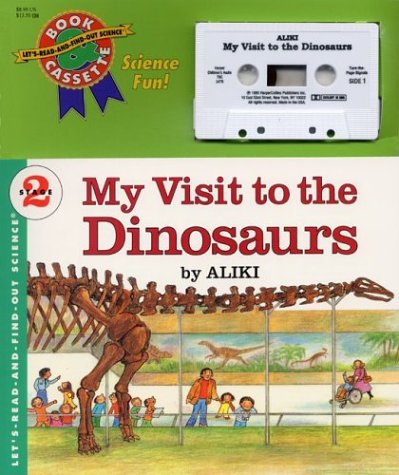 Stock image for My Visit to the Dinosaurs Book and Tape (Let's-Read-and-Find-Out Science 2) for sale by SecondSale