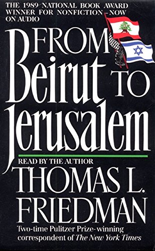 From Beirut to Jerusalem (9781559942805) by Friedman, Thomas L.