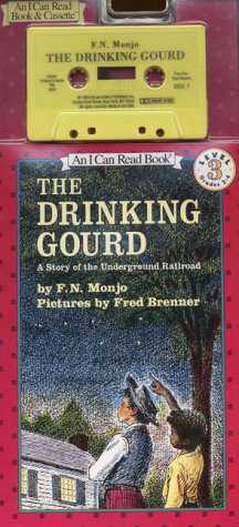 Imagen de archivo de The Drinking Gourd Book and Tape: A Story of the Underground Railroad (I Can Read Book 3) a la venta por Bookmans