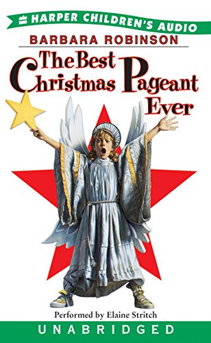 The Best Christmas Pageant Ever - Robinson, Barbara