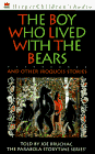 The Boy Who Lived with the Bears Audio: And Other Iroquois Stories (Parabola Storytime Series) (9781559945417) by Bruchac, Joseph