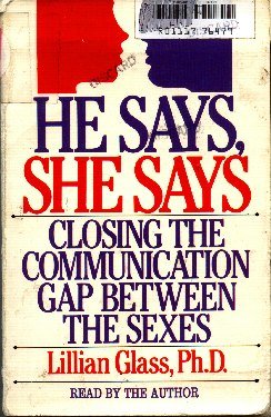 Beispielbild fr He Says, She Says: Closing the Communication Gap Between Sexes zum Verkauf von medimops