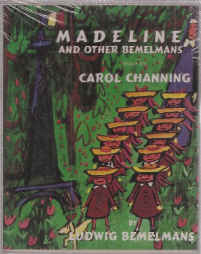 Madeline and Other Bemelmans Audio (9781559946544) by Bemelmans, Ludwig; Channing, Carol