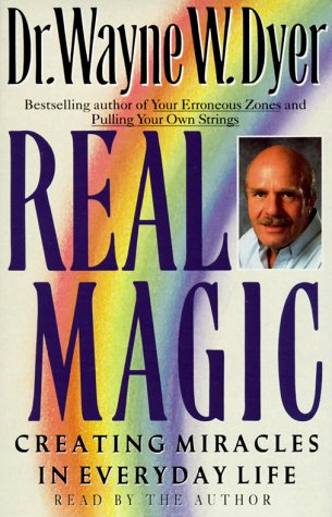 9781559946674: Real Magic: Creating Miracles in Everyday Life