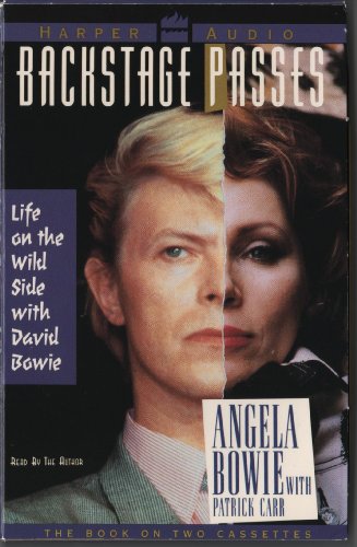 Imagen de archivo de Backstage Passes: Life on the Wild Side with David Bowie a la venta por Defunct Books