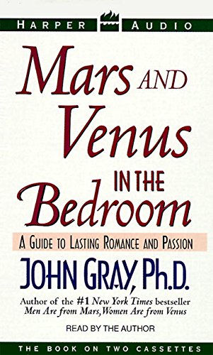 Stock image for Mars and Venus in the Bedroom: A Guide to Lasting Romance and Passion for sale by The Yard Sale Store