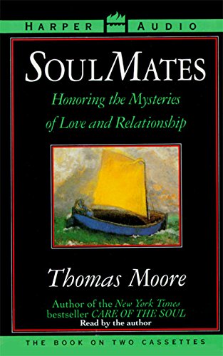Imagen de archivo de Soul Mates: Honoring the Mysteries of Love and Relationship a la venta por The Yard Sale Store