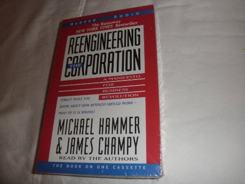 Imagen de archivo de Reengineering the Corporation: A Manifesto for Business Revolution a la venta por The Yard Sale Store