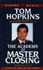 The Academy of Master Closing (9781559949880) by Hopkins, Tom