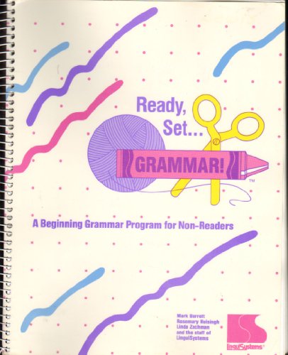 Beispielbild fr Ready, Set, Grammar! : A Beginning Grammar Program for Non-Readers zum Verkauf von Better World Books