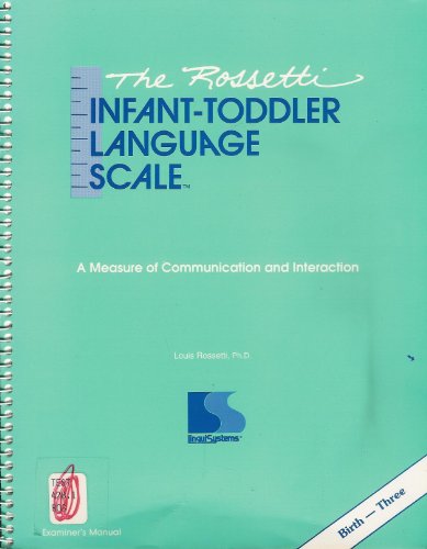 Stock image for The Rossetti Infant-Toddler Language Scale : a Measure of Communication and Interaction for sale by Mahler Books