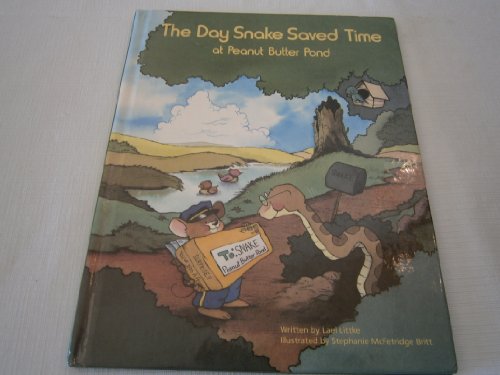 Stock image for Day Snake Saved Time at Peanut Butter Pond (Csst) for sale by Wonder Book