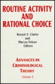 Stock image for Routine Activity and Rational Choice: Advances in Criminological Theory for sale by Best and Fastest Books