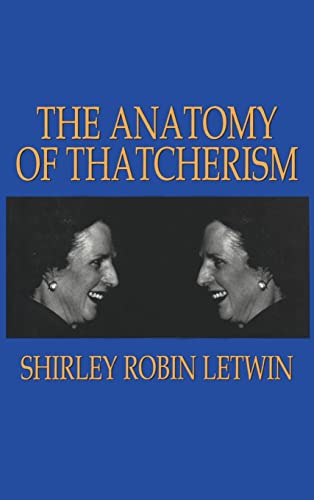 9781560001065: The Anatomy of Thatcherism