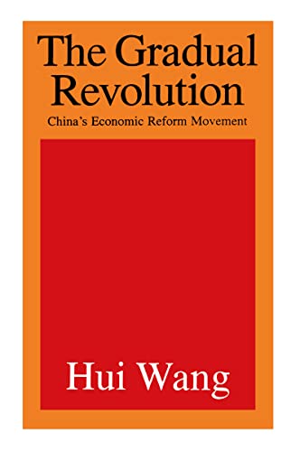 Beispielbild fr The Gradual Revolution: China's Economic Reform Movement (Rand Studies Published With Transaction) zum Verkauf von Books From California