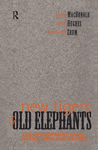 Stock image for New Tigers and Old Elephants : The Development Game in the 21st Century and Beyond for sale by Better World Books
