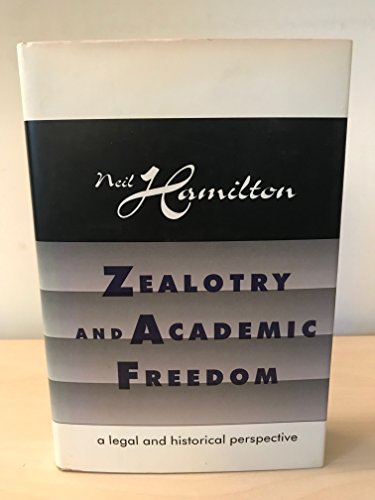 9781560002055: Zealotry and Academic Freedom: A Legal and Historical Perspective