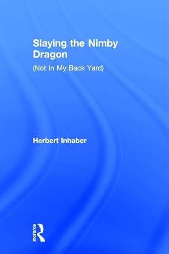 Stock image for Slaying the Nimby Dragon for sale by ThriftBooks-Atlanta