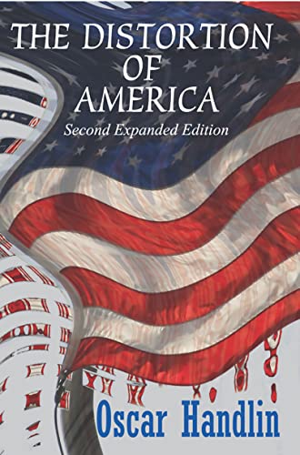 Beispielbild fr The Distortion of America: Second Expanded Edition zum Verkauf von Books From California
