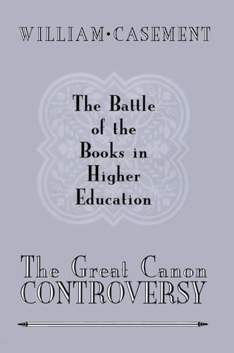 Stock image for Great Canon Controversy: Battle of Books in Higher Education for sale by Books From California