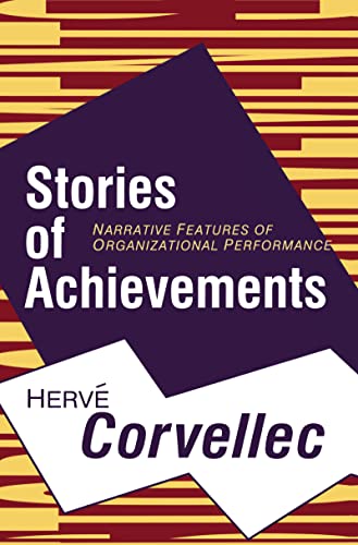 Stock image for Stories of Achievements : Narrative Features of Organizational Performance for sale by Better World Books