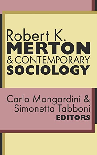 Beispielbild fr Robert K. Merton and Contemporary Sociology zum Verkauf von Books From California