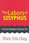 Imagen de archivo de The Labors of Sisyphus : The Economic Development of Communist China a la venta por Better World Books