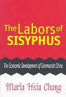 9781560003304: The Labors of Sisyphus: The Economic Development of Communist China