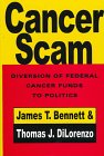 Beispielbild fr CancerScam: Diversion of Federal Cancer Funds to Politics zum Verkauf von Books From California