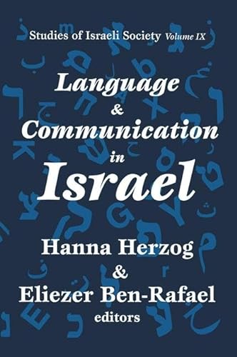 9781560003472: Language and Communication in Israel: Studies of Israeli Society (Schnitzer Studies in Israel Society Series)