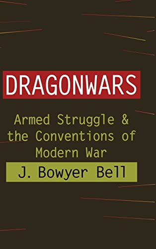 Beispielbild fr Dragonwars: Armed Struggle and the Conventions of Modern War zum Verkauf von Books From California