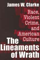 9781560003588: Lineaments of Wrath: Race, Violent Crime, and American Culture