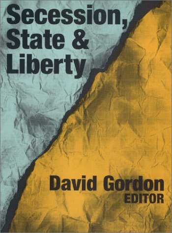 Stock image for Secession, State Liberty for sale by Front Cover Books