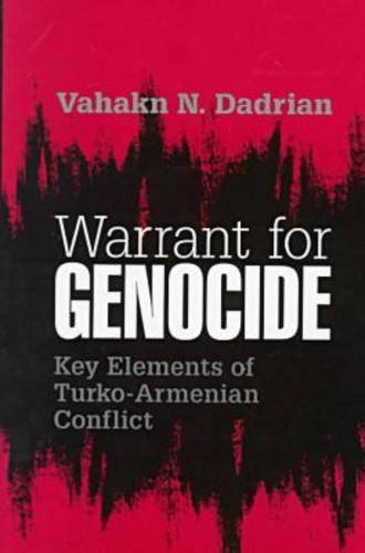 Beispielbild fr Warrant for Genocide : Key Elements of Turko-Armenian Conflict zum Verkauf von Better World Books