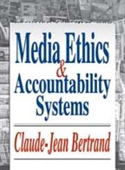 Imagen de archivo de Media Ethics and Accountability Systems a la venta por Books From California
