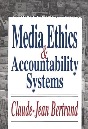 Stock image for Media Ethics and Accountability Systems for sale by ThriftBooks-Dallas