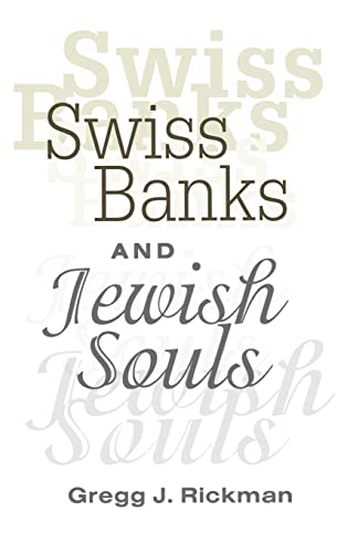 Imagen de archivo de Swiss Banks and Jewish Souls a la venta por Better World Books
