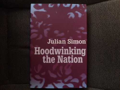Beispielbild fr Hoodwinking the Nation zum Verkauf von Wonder Book