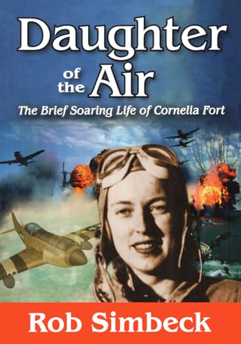 9781560004615: Daughter of the Air: The Short Soaring Life of Cornelia Fort (Transaction Large Print Books)