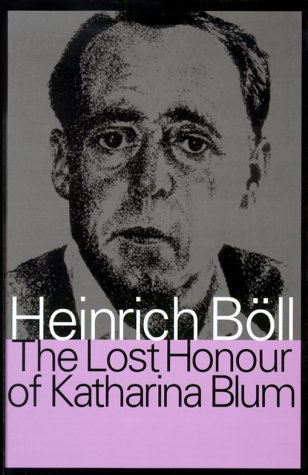 The Lost Honour of Katharina Blum (Transaction Large Print Books) (9781560004639) by Boll, Heinrich; Vennewitz, Leila