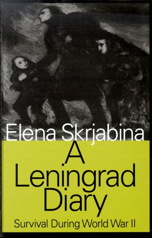 9781560004677: A Leningrad Diary: Survival During World War II (Transaction Large Print Books)