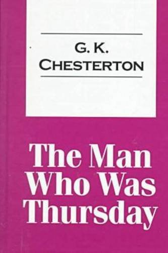 The Man Who Was Thursday (Transaction Large Print Books) (9781560004929) by Chesterton, G. K.